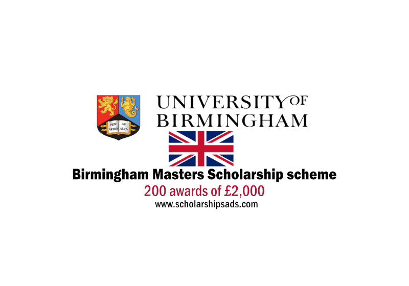  University of Birmingham England UK Birmingham Masters Scholarships. 