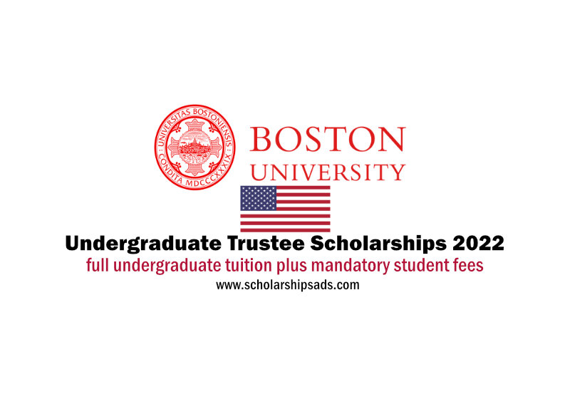 Boston University Massachusetts USA Trustee Scholarships 2022/2023
