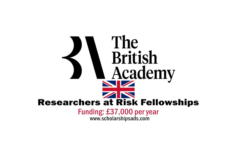  Calling for Applicants: The British Academy Researchers at Risk Fellowships in London, UK 2023 