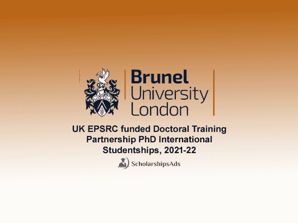 UK EPSRC funded Doctoral Training Partnership PhD International Studentships, 2021-22