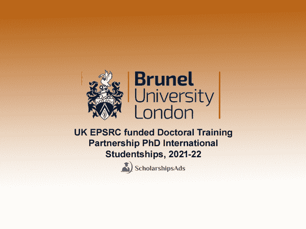  UK EPSRC funded Doctoral Training Partnership PhD International Studentships, 2021-22 