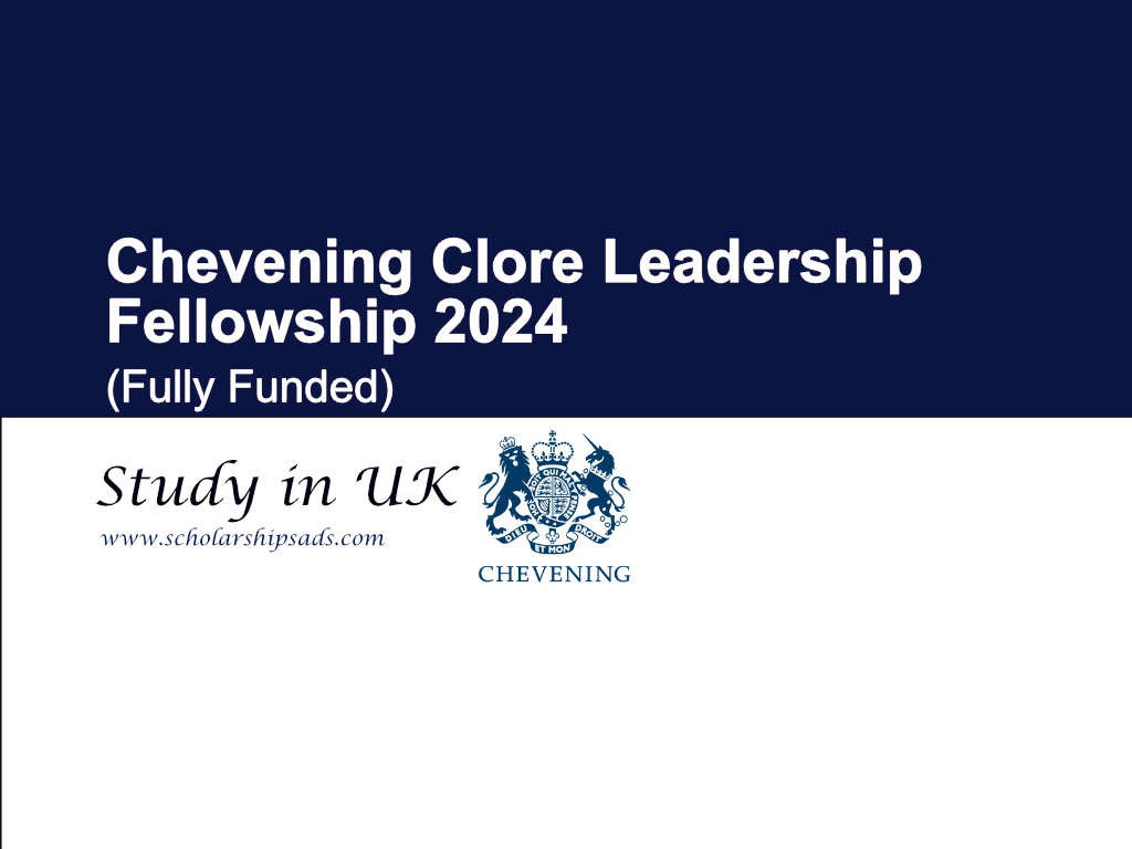  Chevening Clore Leadership UK Fellowship 2024. (Fully Funded) 