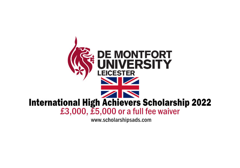  De Montfort University England UK High Achievers Scholarships. 