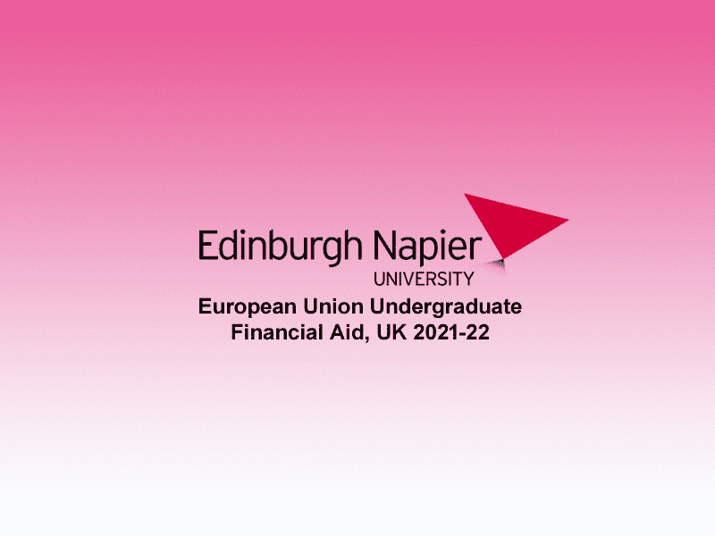 European Union Undergraduate Financial Aid at Edinburgh Napier University, UK 2021-22