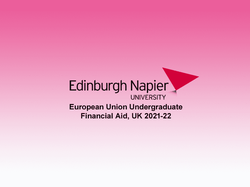  European Union Undergraduate Financial Aid at Edinburgh Napier University, UK 2021-22 