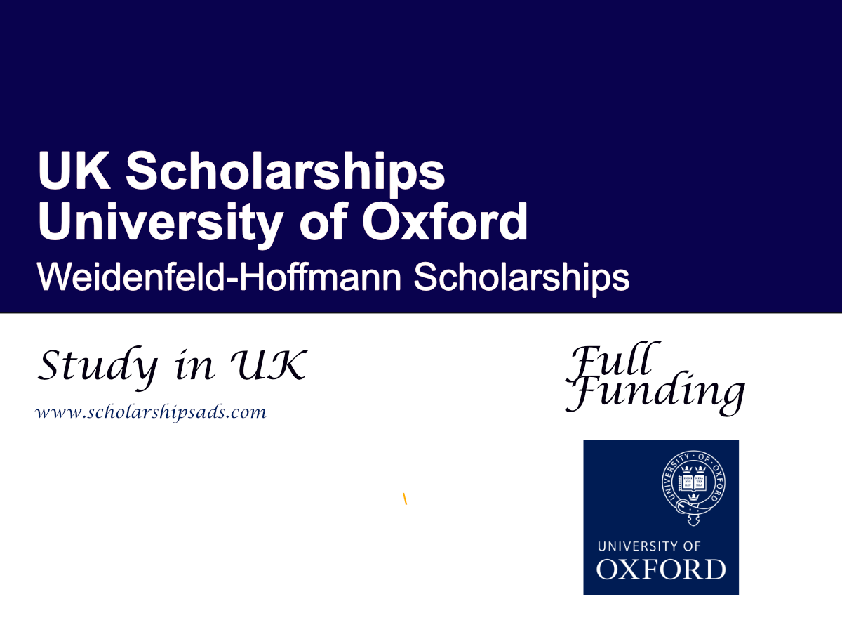 University of Oxford Weidenfeld-Hoffmann Scholarships 2027 (Fully Funded MBA and MFE Opportunity)