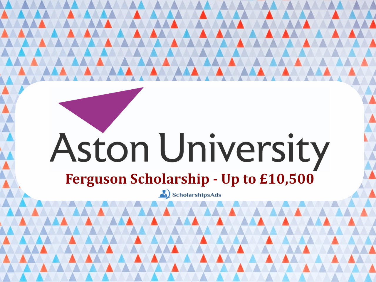 Ferguson Scholarships.