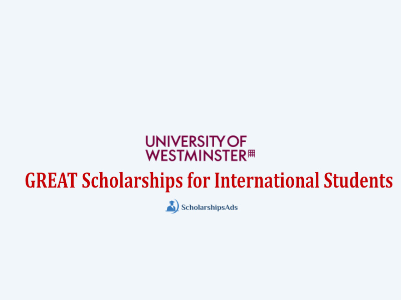 GREAT Scholarships for International Students at University of Westminster, UK 2022
