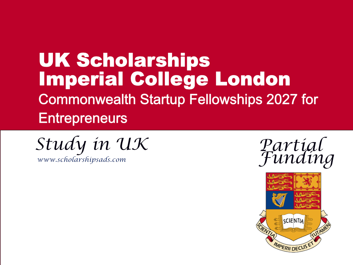 Imperial College London Commonwealth Startup Fellowships 2027 for Entrepreneurs, UK