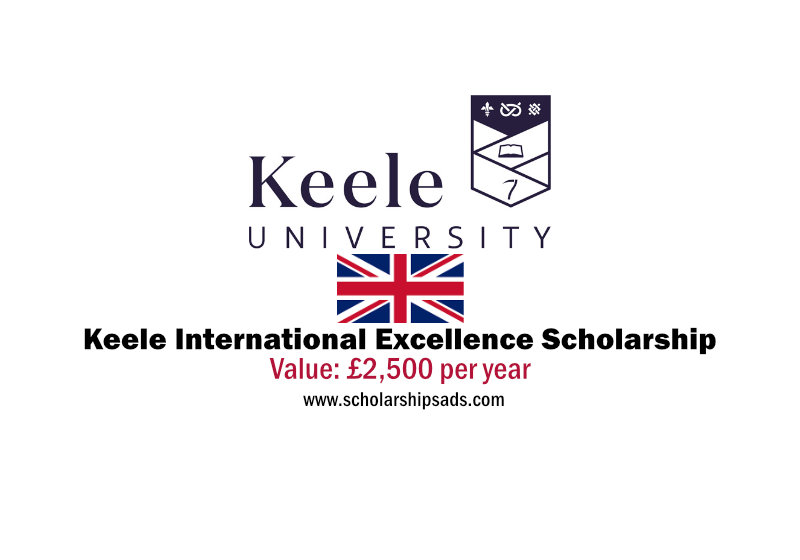 Keele University England UK Keele International Excellence Scholarship (UG) 2022/2023