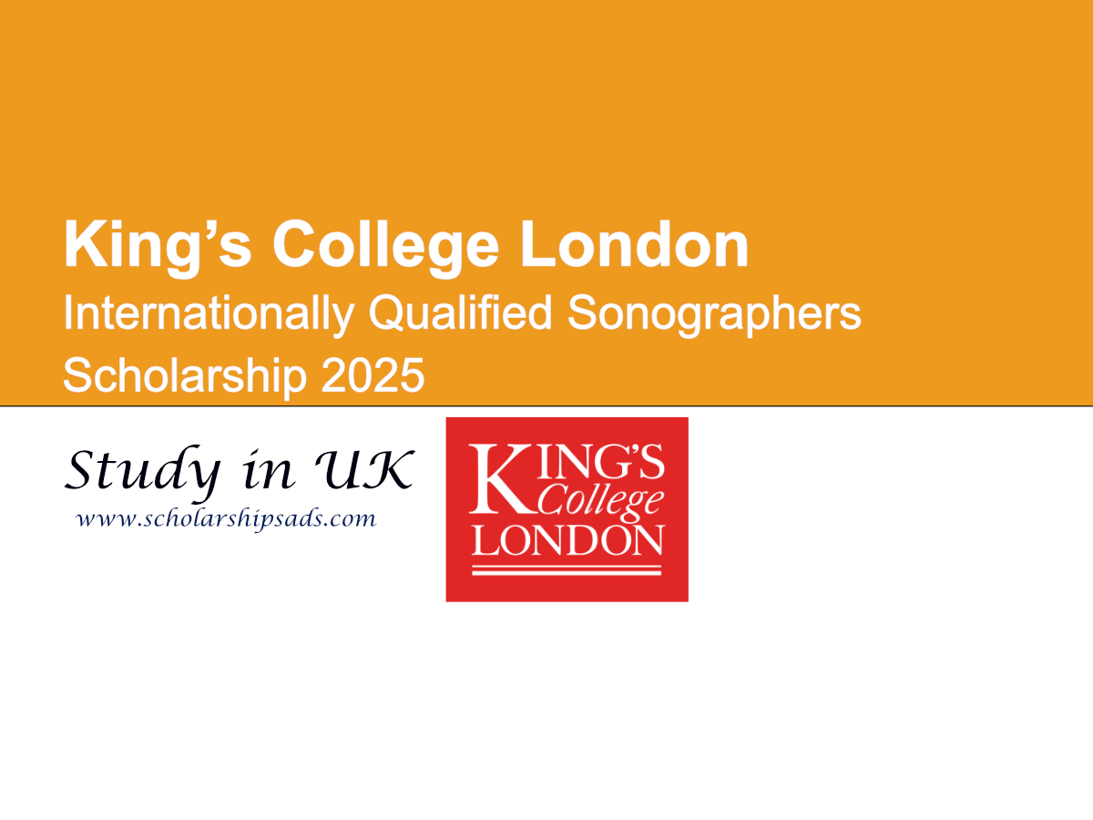 King’s College London UK Internationally Qualified Sonographers Scholarship 2025