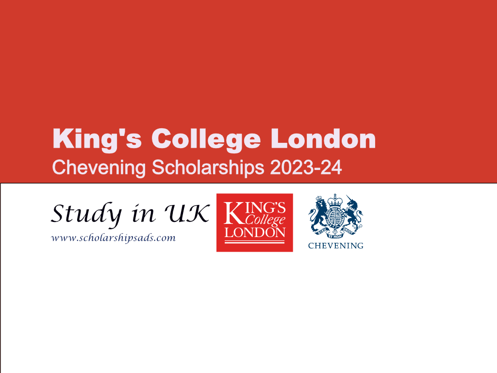 Kings College London Chevening Scholarship 2023-24, UK.