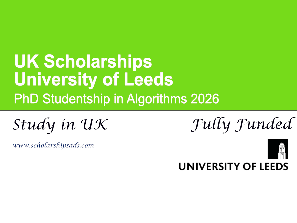 UK University of Leeds PhD Studentship in Algorithms 2026 (Fully Funded)