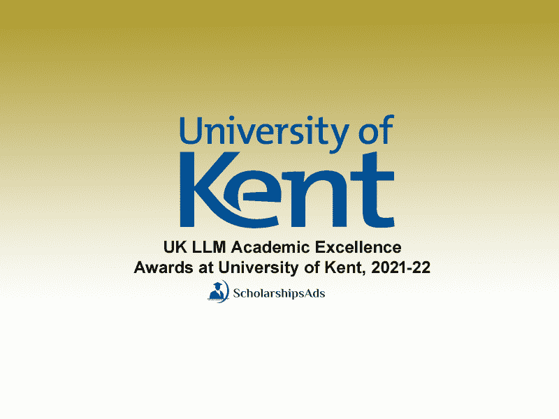 UK LLM Academic Excellence Awards at University of Kent, 2021-22