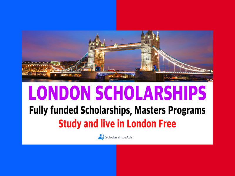 8 London Government and Universities Scholarships for International students