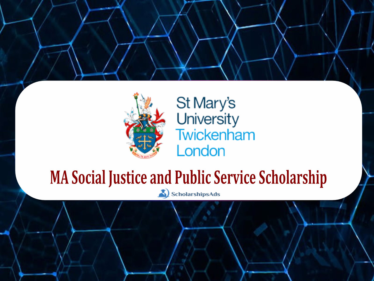 MA Social Justice and Public Service Scholarships.