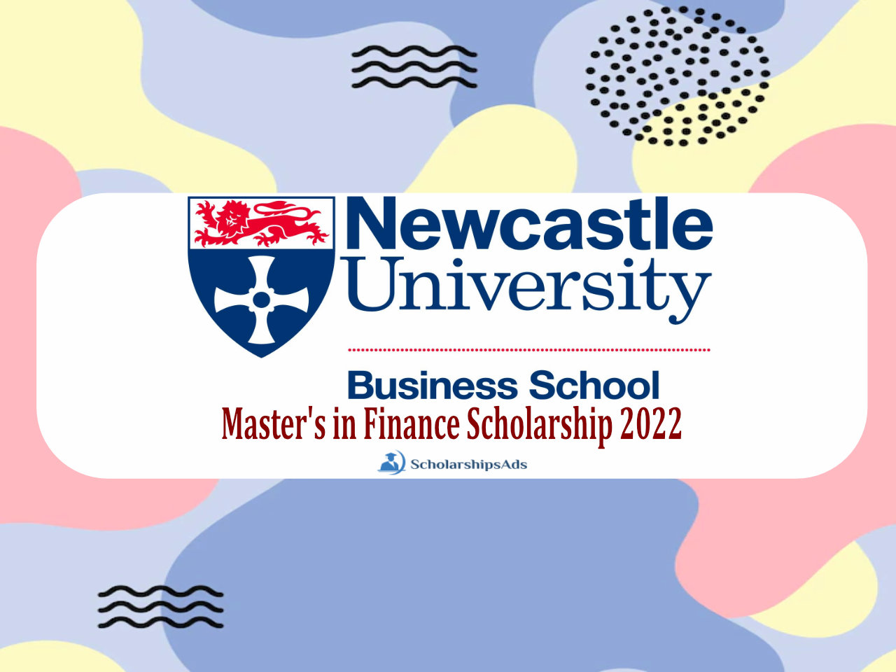 Newcastle University UK Master's in Finance Scholarship 2023 Partially funded