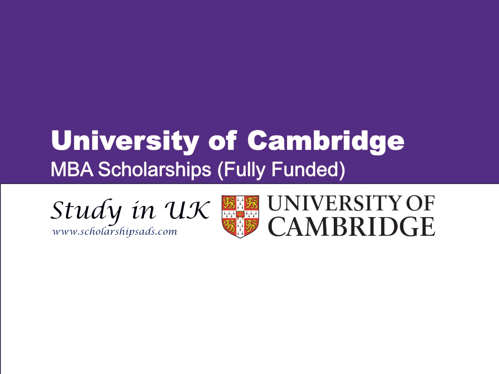  University of Cambridge MBA Scholarships. 