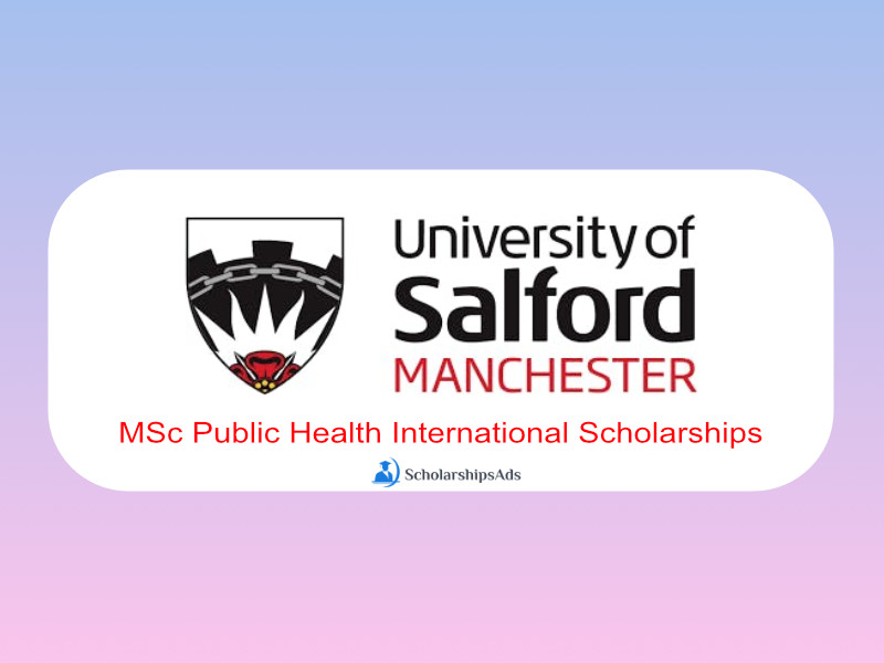 MSc Public Health International Scholarships.