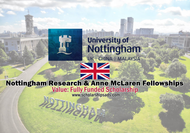 Nottingham Research and Anne McLaren Fellowships in UK 2023 - University of Nottingham