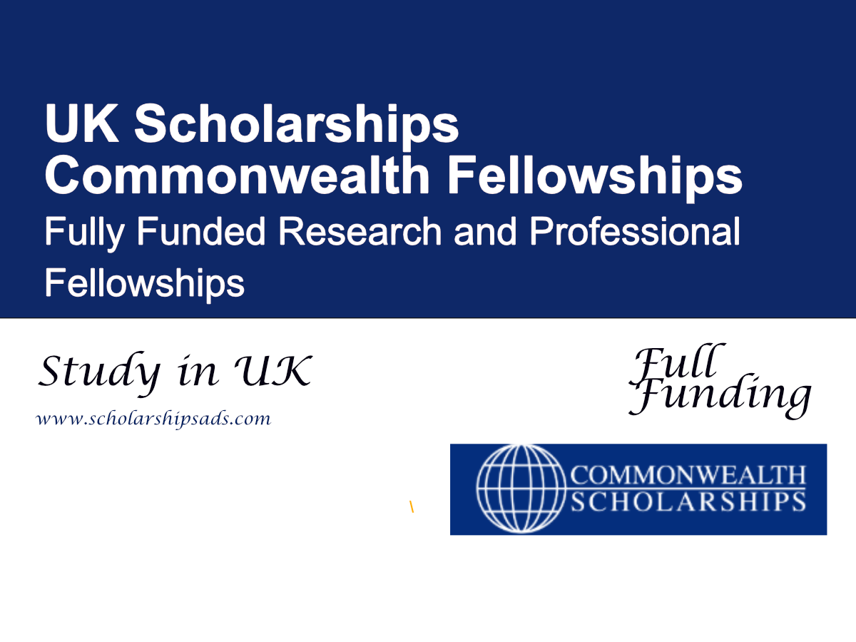 Commonwealth Fellowships 2027–2028 in UK: Fully Funded Research and Professional Fellowships