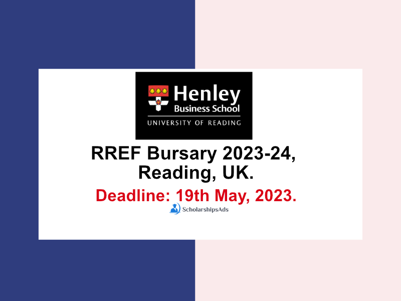  RREF Bursary 2023-24, Henley Business School, University of Reading, UK. 