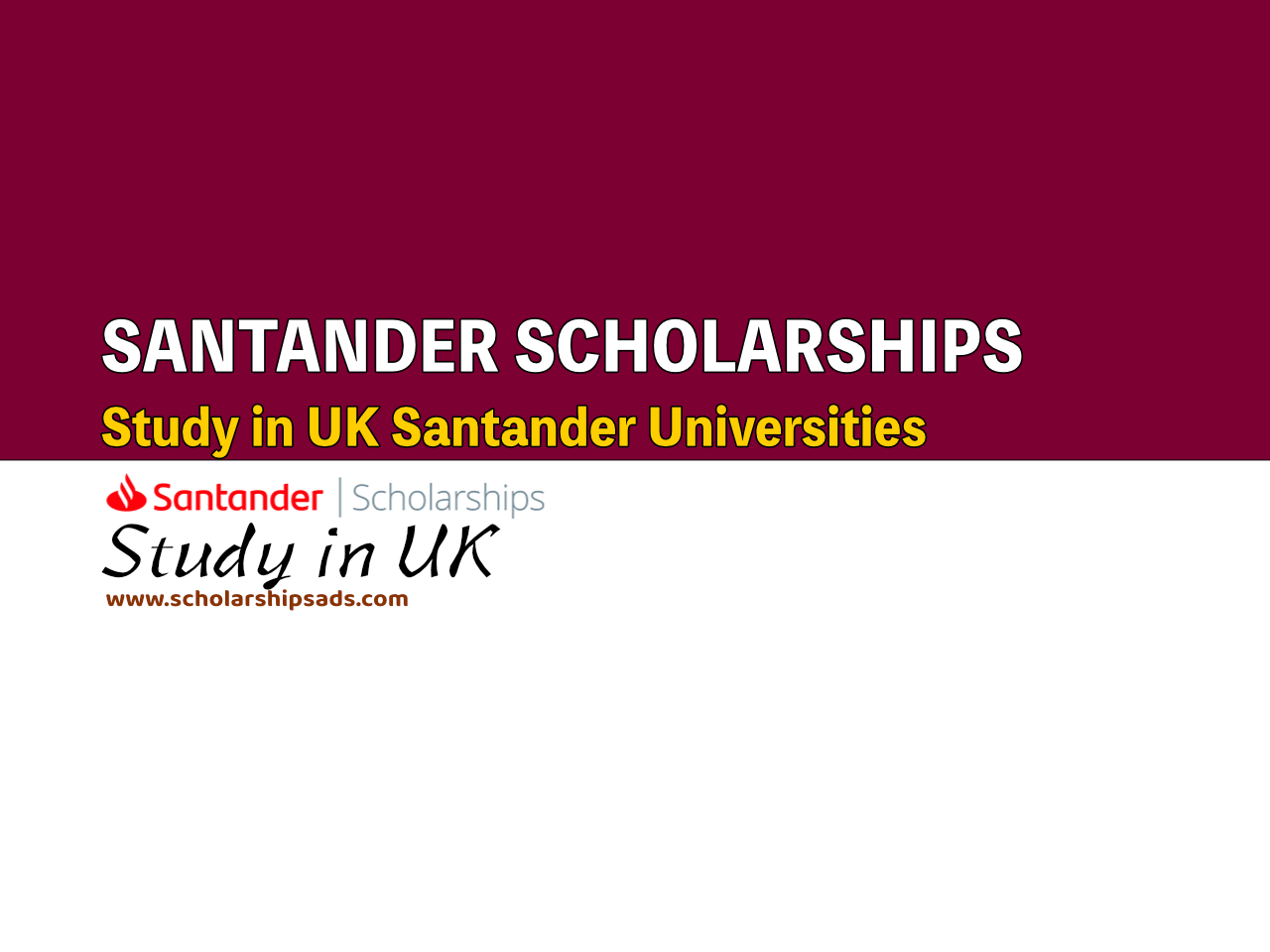 Santander Scholarships.