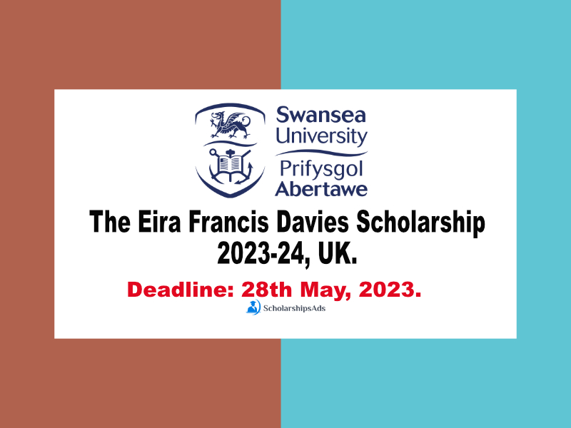  The Eira Francis Davies Scholarships. 