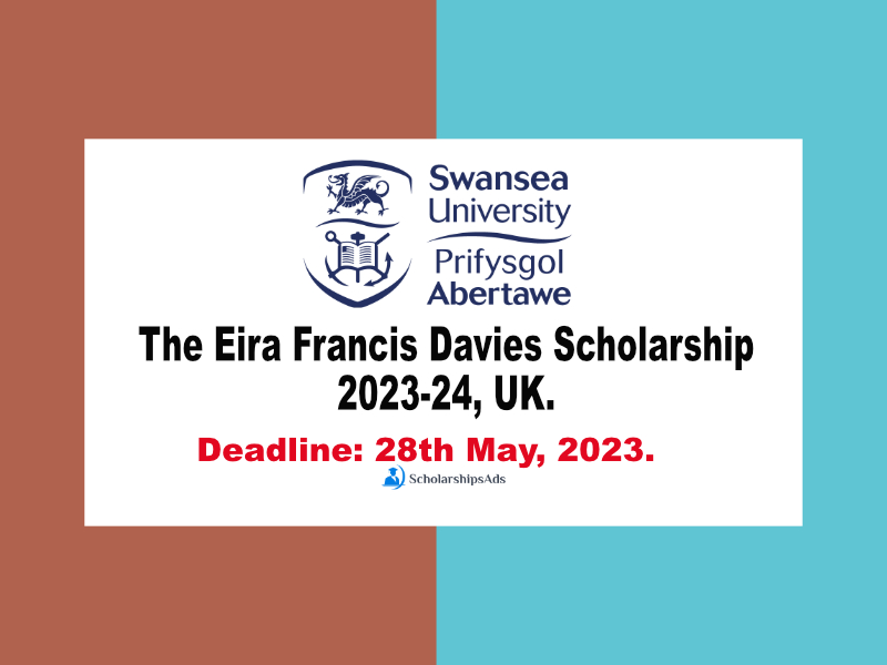 The Eira Francis Davies Scholarships.