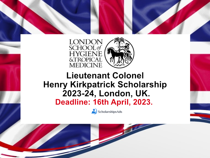 Lieutenant Colonel Henry Kirkpatrick Scholarships.