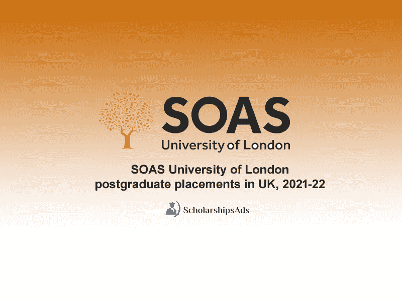 SOAS University of London postgraduate placements in UK, 2022