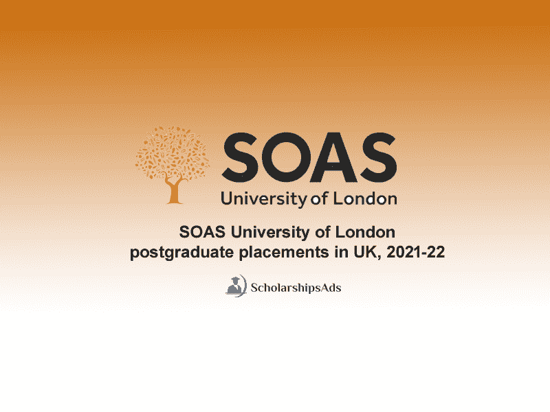  SOAS University of London postgraduate placements in UK, 2022 