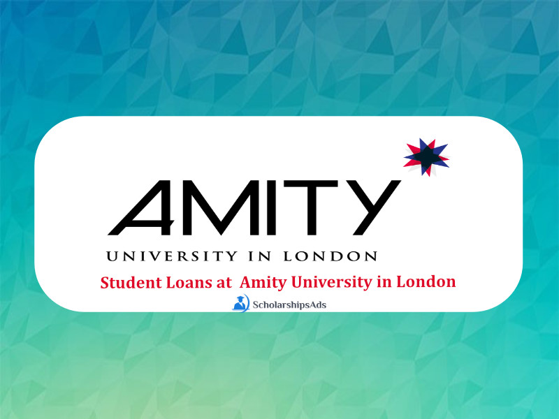 Student Loans at  Amity University in London, 2022-23