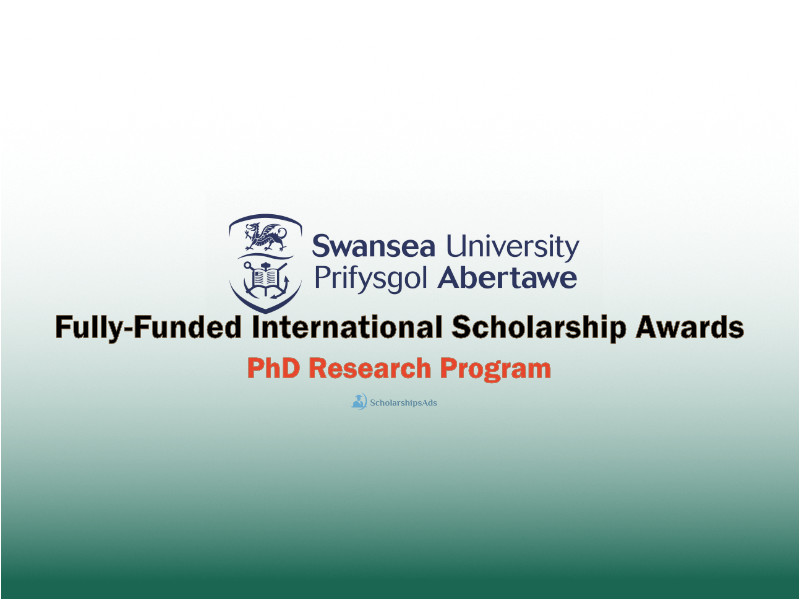   Fully Funded Swansea University PhD Scholarships. 