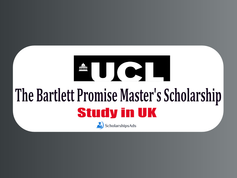 The Bartlett Promise Master's Scholarship 2022 - University College London, UK