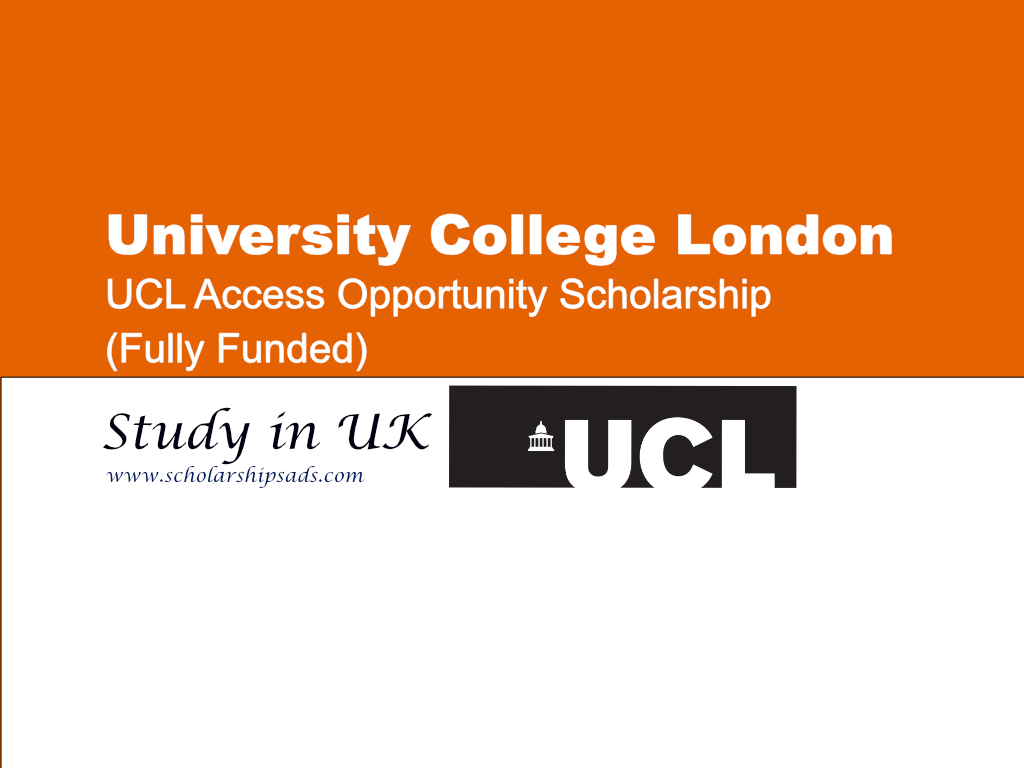 UCL Access Opportunity Scholarship 2024, UK.(Fully Funded)