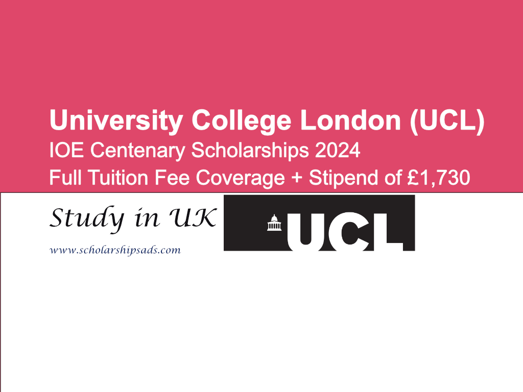 University College London IOE Centenary Scholarships 2024 in UK