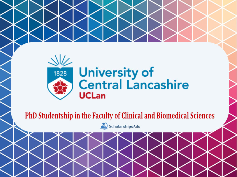 PhD (via MPhil) Studentship in the Faculty of Clinical and Biomedical Sciences 2022