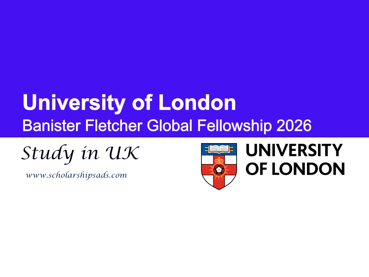 University of London UK Banister Fletcher Global Fellowship 2026