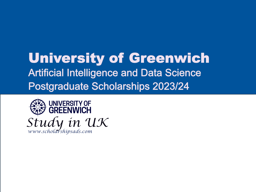 University of Greenwich Artificial Intelligence and Data Science Postgraduate Scholarships 2023/24, UK.