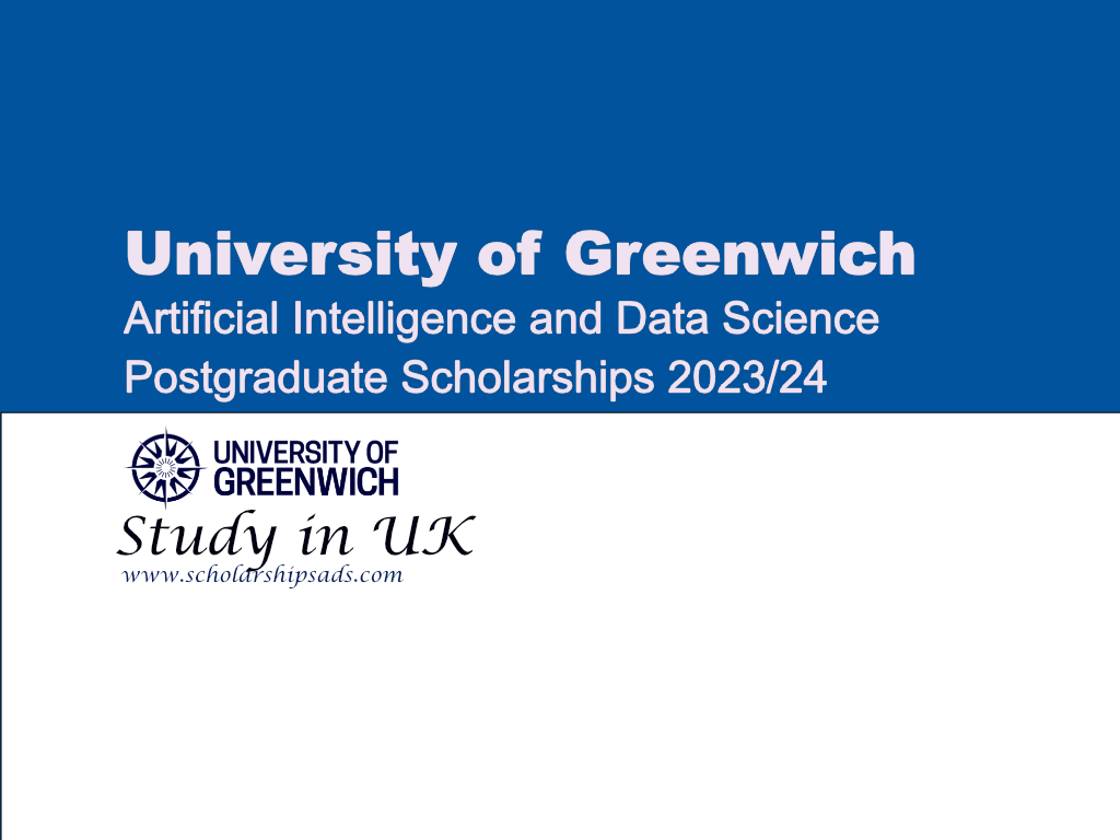  University of Greenwich Artificial Intelligence and Data Science Postgraduate Scholarships. 