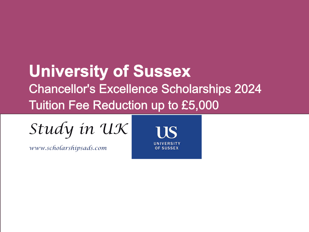 University of Sussex Chancellor's Excellence Scholarships 2024 in UK