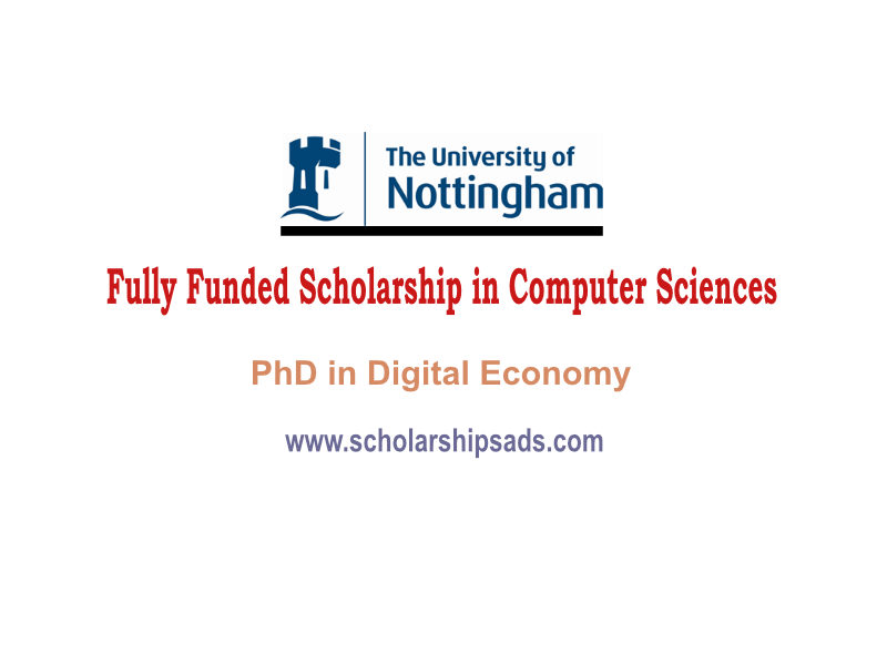 University of Nottingham - fully funded scholarship in Digital Economy, UK