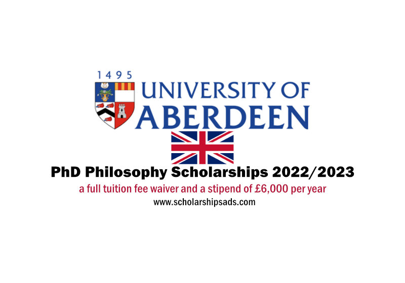 University of Aberdeen Scotland UK PhD Philosophy Scholarships.