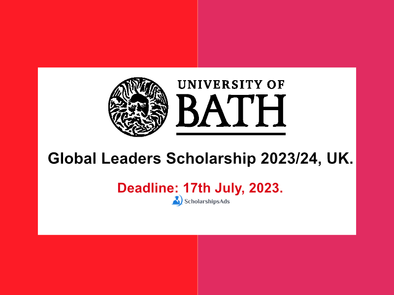 Global Leaders Scholarship at University of Bath 2023/24, UK.