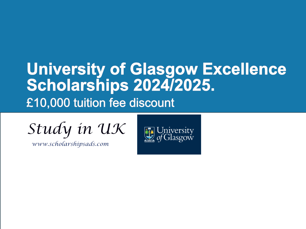 University of Glasgow Excellence Scotland UK Scholarships.