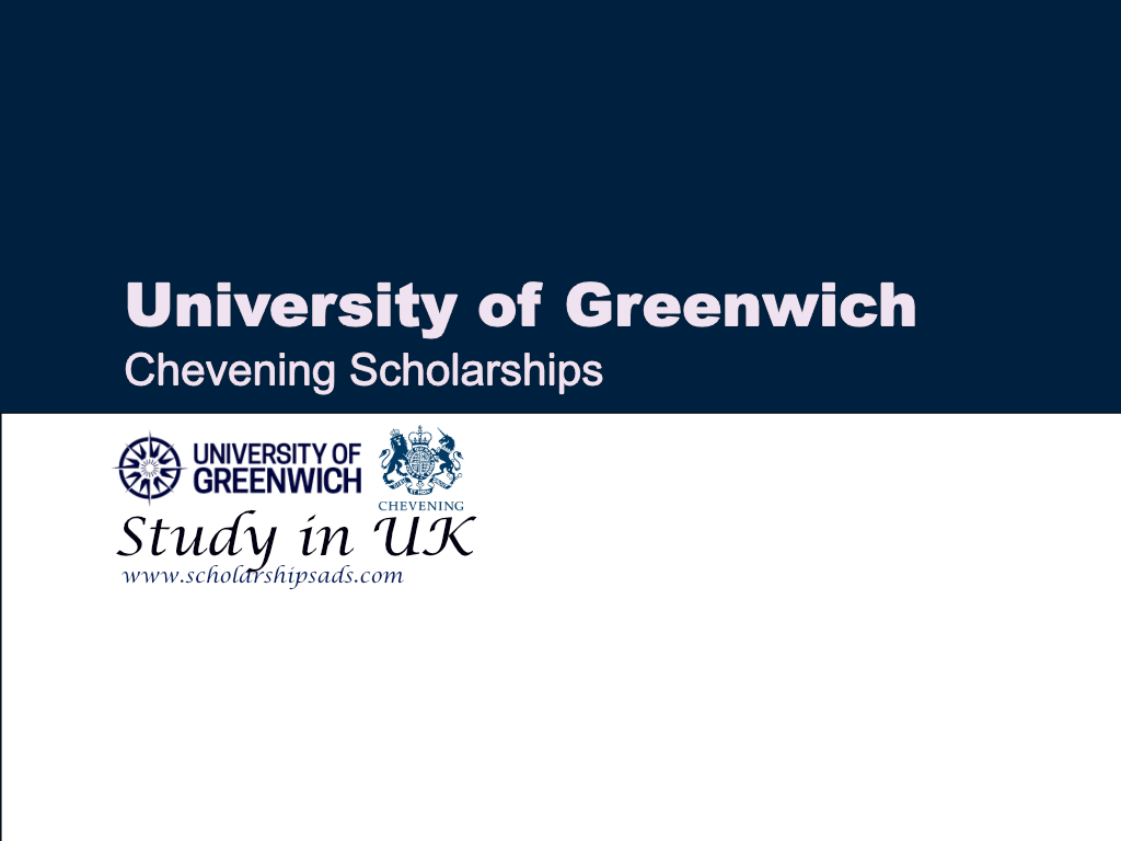  University of Greenwich Chevening Scholarships. 