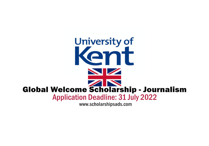  University of Kent Global Welcome Scholarships. 