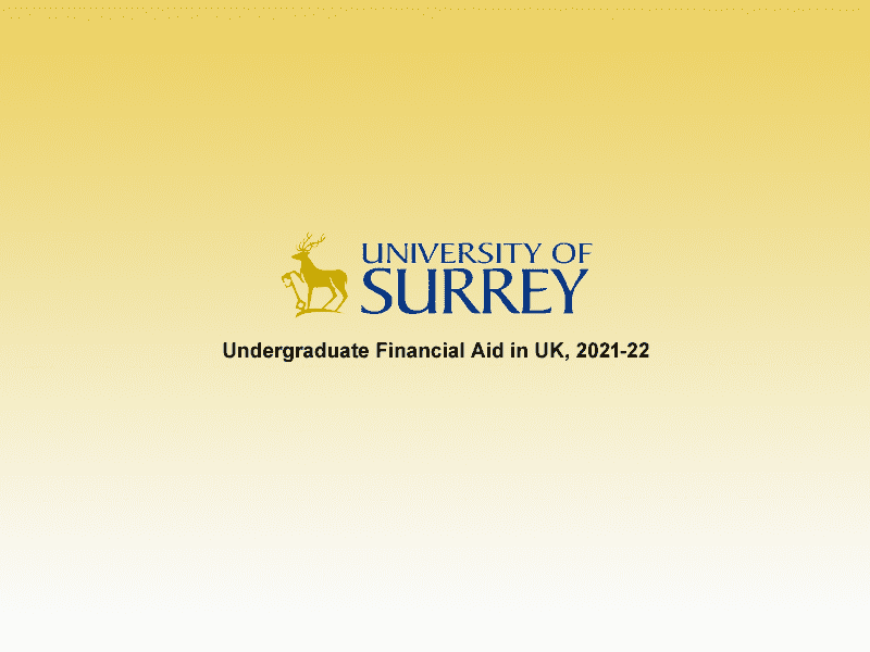 University of Surrey Undergraduate Financial Aid in UK, 2021-22