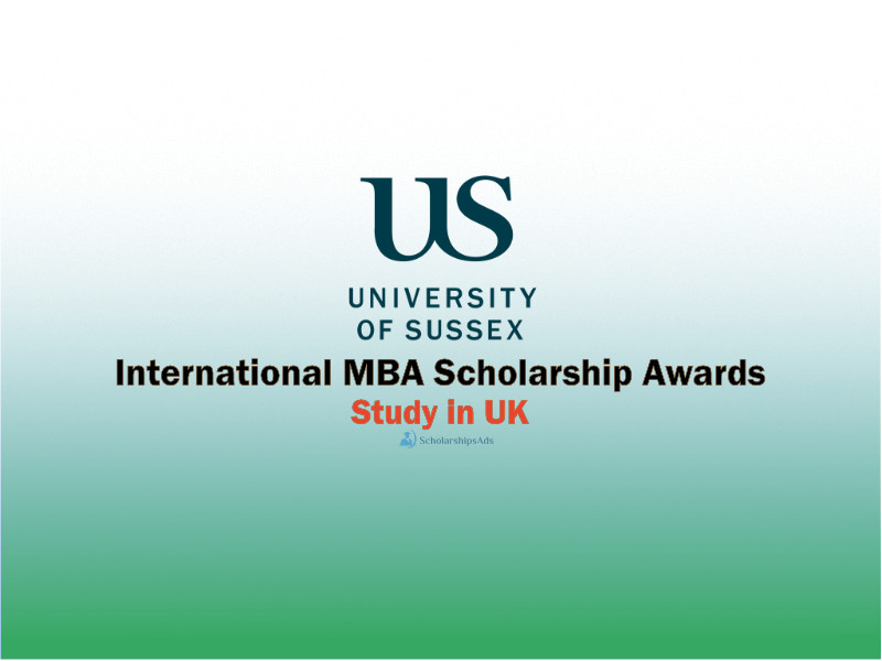  University of Sussex International MBA Scholarships. 